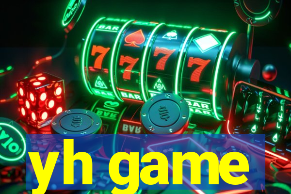 yh game